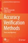 Image for Accuracy verification methods: theory and algorithms : volume 32