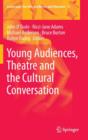 Image for Young Audiences, Theatre and the Cultural Conversation