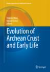 Image for Evolution of archean crust and early life : 7