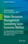 Image for Water resources management sustaining socio-economic welfare: the implementation of the European Water Framework Directive in Asopos River Basin in Greece