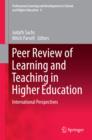 Image for Peer review of learning and teaching in higher education: international perspectives