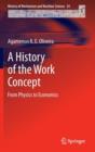 Image for A History of the Work Concept : From Physics to Economics
