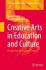 Image for Creative arts in education and culture: perspectives from Greater China : volume 13