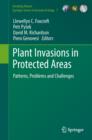 Image for Plant Invasions in Protected Areas : Patterns, Problems and Challenges