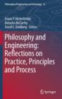 Image for Philosophy and engineering  : reflections on practice, principles and process