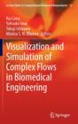 Image for Visualization and Simulation of Complex Flows in Biomedical Engineering
