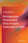 Image for Heterogenous photocatalysis using inorganic semiconductor solids