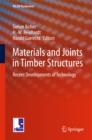 Image for Materials and joints in timber structures: recent developments of technology