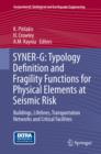 Image for SYNER-G: typology definition and fragility functions for physical elements at seismic risk : buildings, lifelines, transportation networks and critical facilities : volume 27