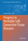 Image for Progress in Heritable Soft Connective Tissue Diseases