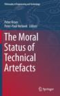 Image for The moral status of technical artefacts
