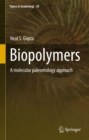 Image for Biopolymers: a molecular paleontology approach : 38