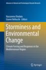 Image for Storminess and environmental change: climate forcing and responses in the Mediterranean region