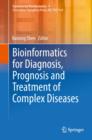 Image for Bioinformatics for Diagnosis, Prognosis and Treatment of Complex Diseases