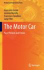 Image for The motor car  : past, present and future