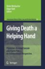 Image for Giving Death a Helping Hand