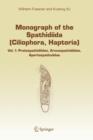 Image for Monograph of the Spathidiida (Ciliophora, Haptoria)