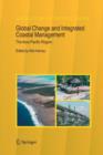 Image for Global Change and Integrated Coastal Management : The Asia-Pacific Region