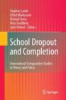 Image for School Dropout and Completion : International Comparative Studies in Theory and Policy