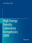 Image for High Energy Density Laboratory Astrophysics 2008