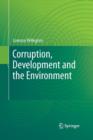 Image for Corruption, Development and the Environment