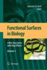 Image for Functional Surfaces in Biology : Little Structures with Big Effects Volume 1