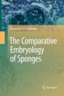Image for The Comparative Embryology of Sponges