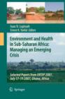 Image for Environment and Health in Sub-Saharan Africa: Managing an Emerging Crisis