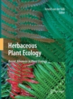 Image for Herbaceous Plant Ecology : Recent Advances in Plant Ecology