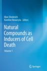 Image for Natural compounds as inducers of cell death : volume 1
