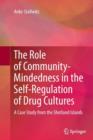 Image for The Role of Community-Mindedness in the Self-Regulation of Drug Cultures
