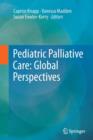 Image for Pediatric Palliative Care: Global Perspectives