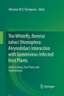Image for The Whitefly, Bemisia tabaci (Homoptera: Aleyrodidae) Interaction with Geminivirus-Infected Host Plants : Bemisia tabaci, Host Plants and Geminiviruses