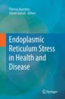 Image for Endoplasmic Reticulum Stress in Health and Disease