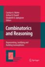 Image for Combinatorics and Reasoning : Representing, Justifying and Building Isomorphisms