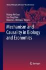 Image for Mechanism and Causality in Biology and Economics