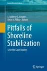 Image for Pitfalls of Shoreline Stabilization : Selected Case Studies