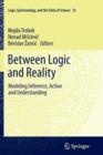 Image for Between Logic and Reality