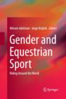Image for Gender and Equestrian Sport : Riding Around the World