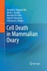 Image for Cell Death in Mammalian Ovary