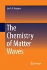 Image for The Chemistry of Matter Waves