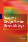 Image for Towards a Design Flow for Reversible Logic