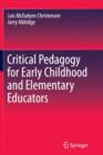 Image for Critical Pedagogy for Early Childhood and Elementary Educators