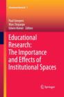 Image for Educational Research: The Importance and Effects of Institutional Spaces
