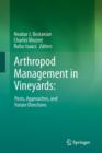 Image for Arthropod Management in Vineyards: : Pests, Approaches, and Future Directions