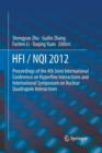 Image for HFI / NQI 2012 : Proceedings of the 4th Joint International Conference on Hyperfine Interactions and International Symposium on Nuclear Quadrupole Interactions