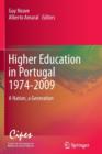 Image for Higher Education in Portugal 1974-2009 : A Nation, a Generation