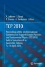 Image for TCP 2010 : Proceedings of the 5th International Conference on Trapped Charged Particles and Fundamental Physics (TCP2010) held in Tunturihotelli in Saariselka, Finland, April 12-16, 2010