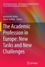 Image for The Academic Profession in Europe: New Tasks and New Challenges