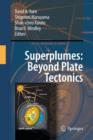 Image for Superplumes: Beyond Plate Tectonics